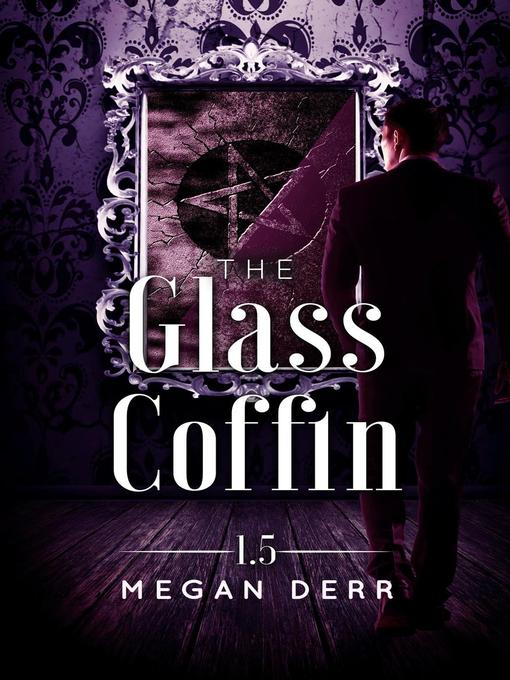Title details for The Glass Coffin by Megan Derr - Available